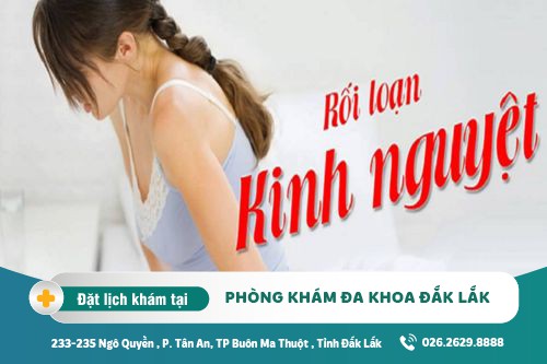 Trị rối loạn kinh nguyệt Đắk Lắk - Nguyên nhân nào gây rối loạn kinh nguyệt?